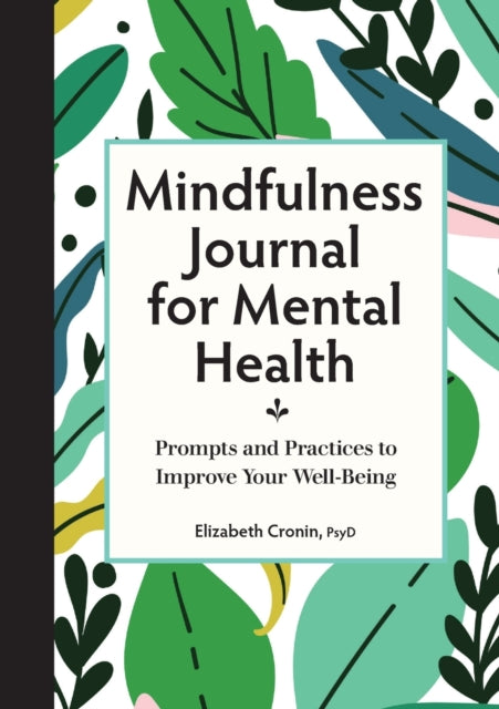 Mindfulness Journal for Mental Health: Prompts