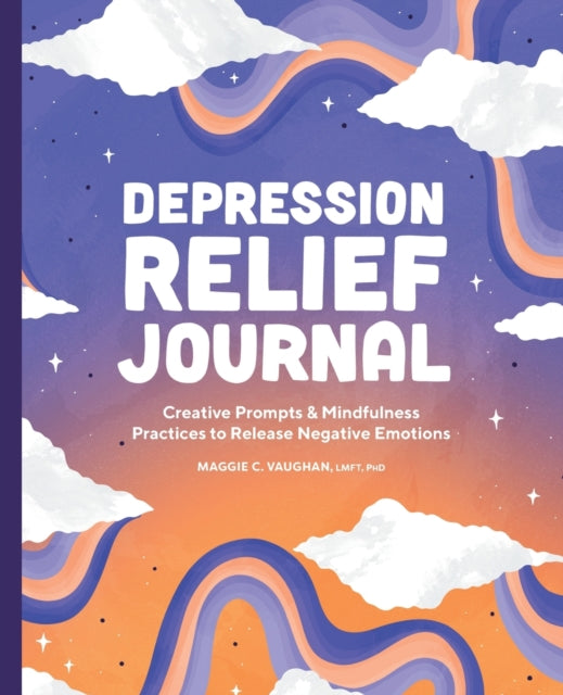 Depression Relief Journal: Creative Prompts &