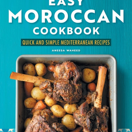 Easy Moroccan Cookbook: Quick and Simple