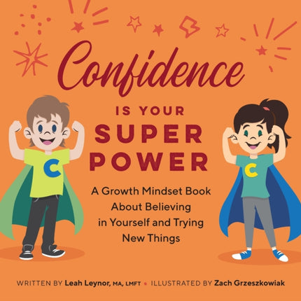 Confidence Is Your Superpower: A Growth Mindset