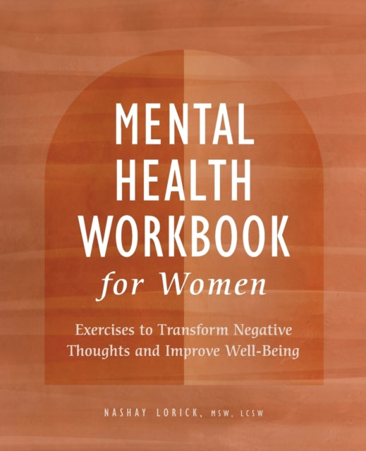 Mental Health Workbook for Women: Exercises to