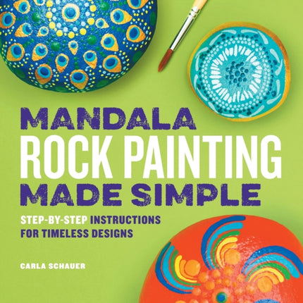 Mandala Rock Painting Made Simple: Step-By-Step