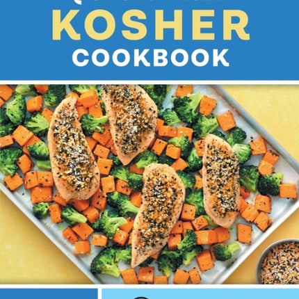 Quick Prep Kosher Cookbook: Easy Recipes That
