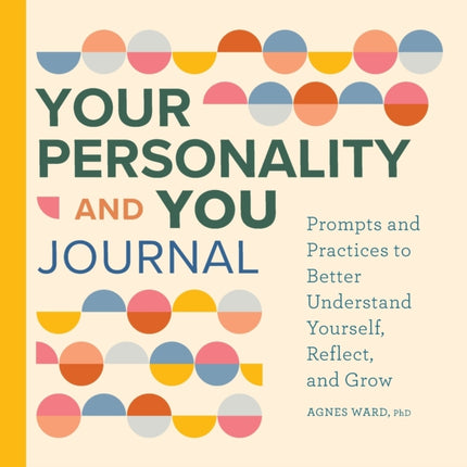 Your Personality and You Journal: Prompts to Help