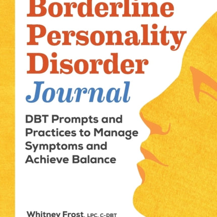 Borderline Personality Disorder Workbook: Dbt