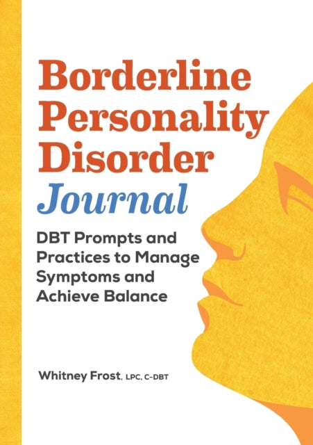 Borderline Personality Disorder Workbook: Dbt