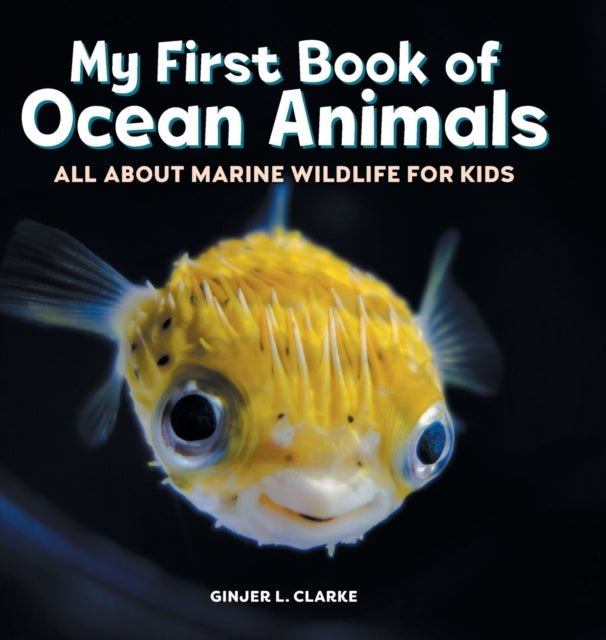 My First Book of Ocean Animals: All about Marine Wildlife for Kids