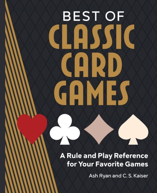 Best of Classic Card Games: A Rule and Play