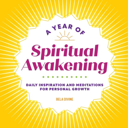 A Year of Spiritual Awakening: Daily Inspiration