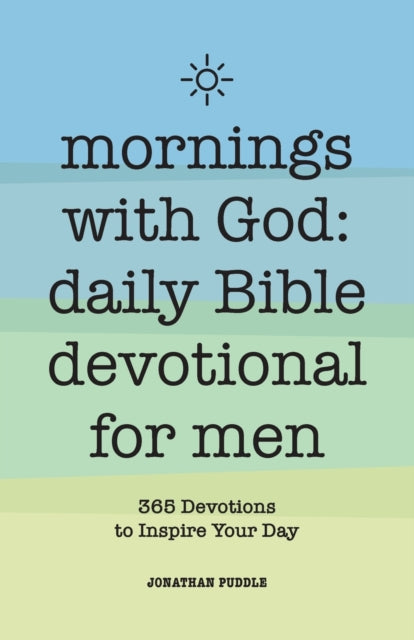 Mornings with God: Daily Bible Devotional for