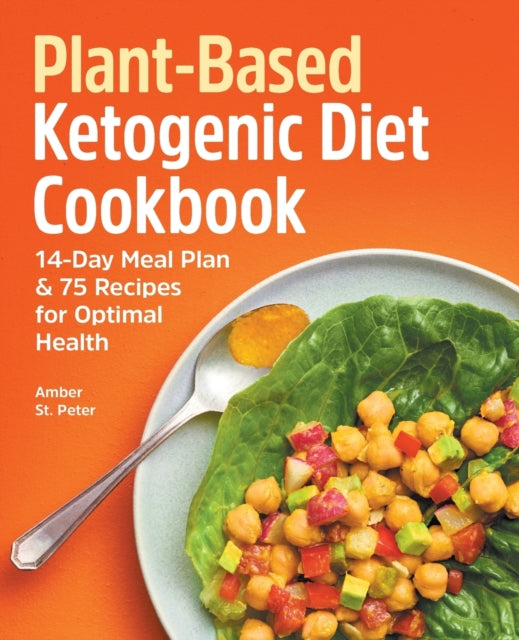 Plant-Based Ketogenic Diet Cookbook: 14-Day Meal