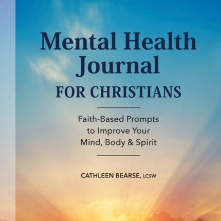 Mental Health Journal for Christians: Faith-Based