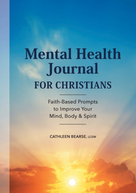 Mental Health Journal for Christians: Faith-Based
