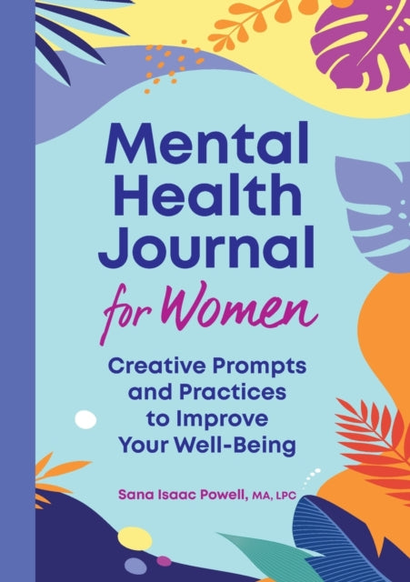 Mental Health Journal for Women: Creative Prompts