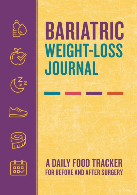 Bariatric Weight-Loss Journal: A Daily Food