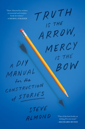 Truth is the Arrow Mercy is the Bow