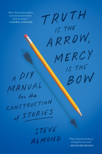 Truth is the Arrow Mercy is the Bow