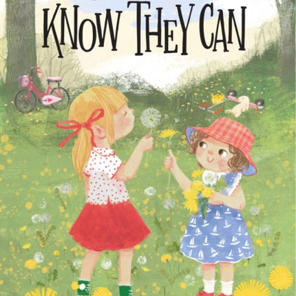 Maddie and Mabel Know They Can: Book 3