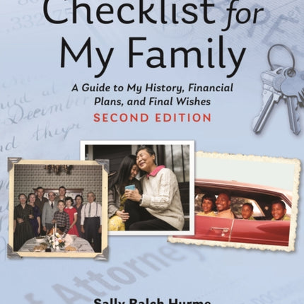 ABA/AARP Checklist for My Family: A Guide to My History, Financial Plans, and Final Wishes, Second Edition