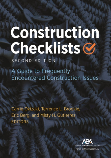 Construction Checklists, Second: A Guide To Frequently Encountered Construction Issues