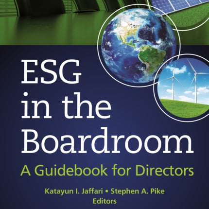 ESG in the Boardroom: A Guidebook for Directors