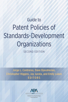 Guide to Patent Policies of Standards-Development Organizations, Second