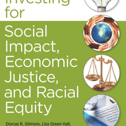 Investing for Social Impact Economic Justice and Racial Equity