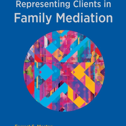 Effectively Representing Clients in Family Mediation