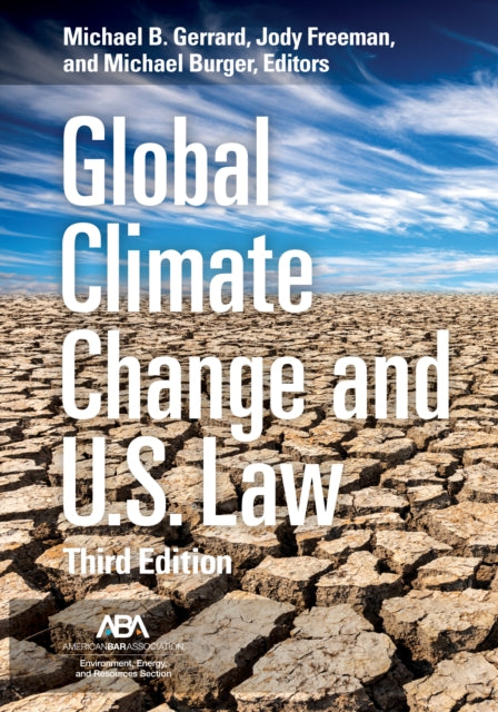 Global Climate Change and U.S. Law, Third