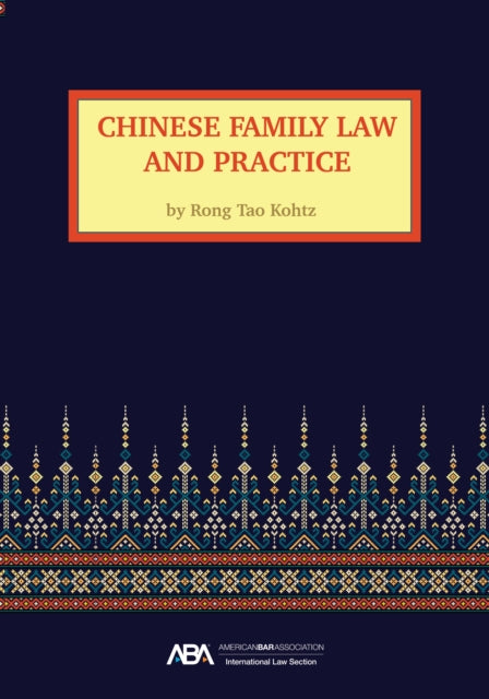 Chinese Family Law and Practice