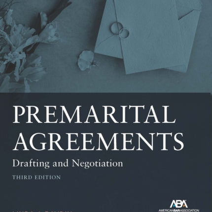 Premarital Agreements: Drafting and Negotiation,