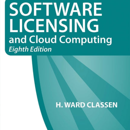 The Practical Guide to Software Licensing and