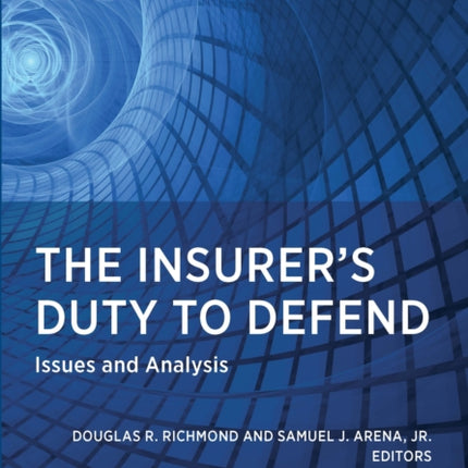 The Insurers Duty to Defend