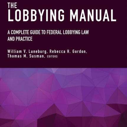 The Lobbying Manual