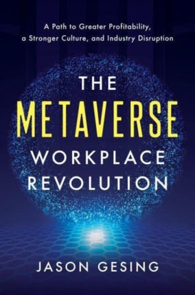 The Metaverse Workplace Revolution