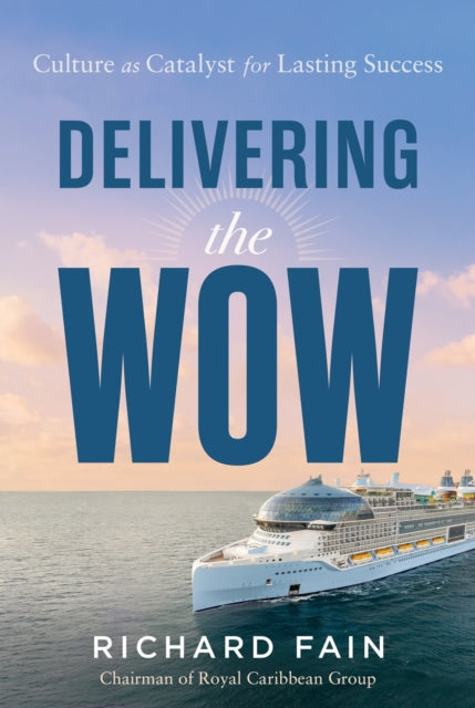 Delivering the Wow