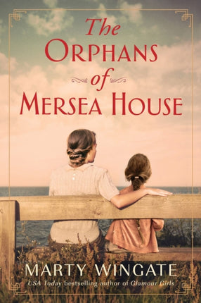 The Orphans Of Mersea House: A Novel