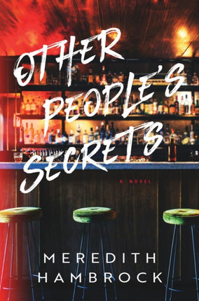 Other People's Secrets: A Novel