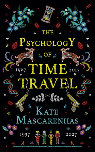 The Psychology of Time Travel: A Novel