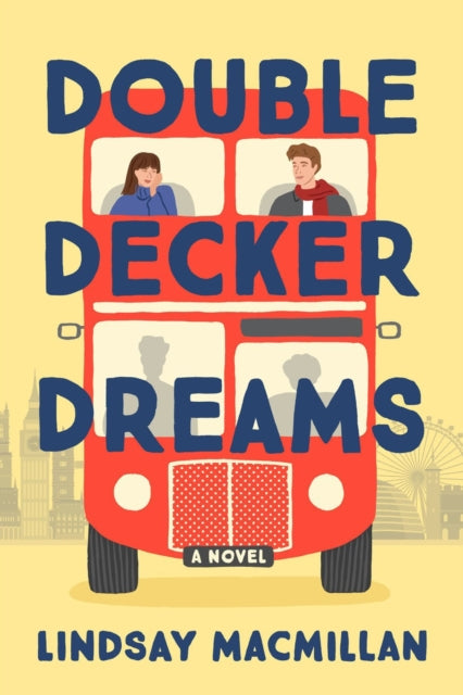 Double-decker Dreams: A Novel