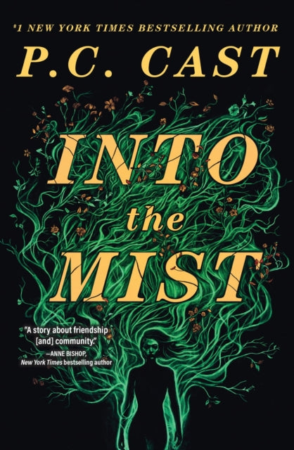 Into The Mist: A Novel