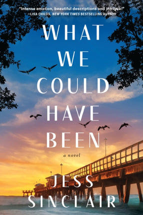 What We Could Have Been: A Novel