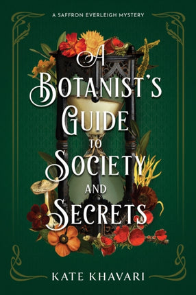 A Botanists Guide to Society and Secrets