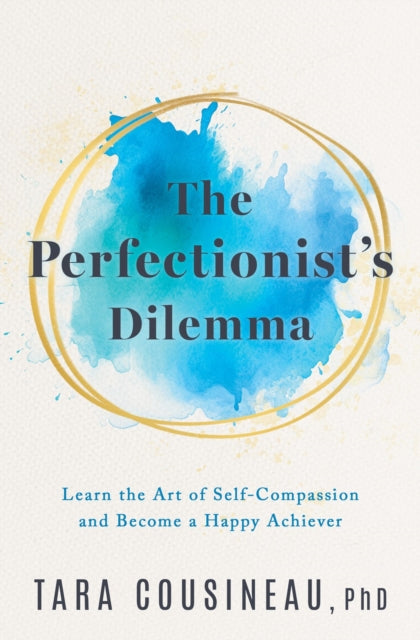 The Perfectionists Dilemma