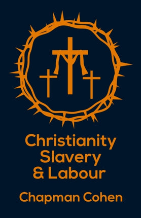 Christianity Slavery And Labour Paperback