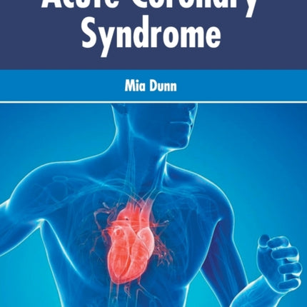 Acute Coronary Syndrome