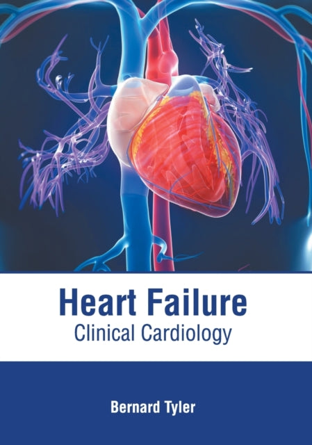 Heart Failure: Clinical Cardiology