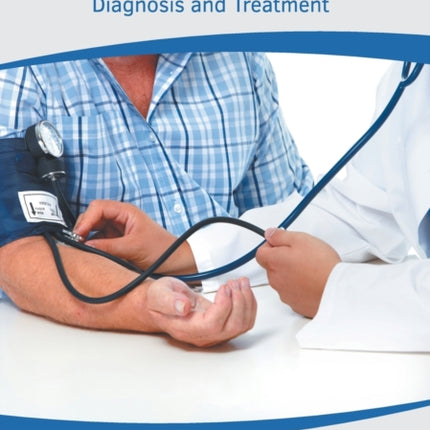 Hypertension: Diagnosis and Treatment