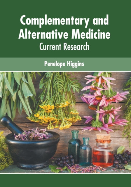 Complementary and Alternative Medicine: Current Research