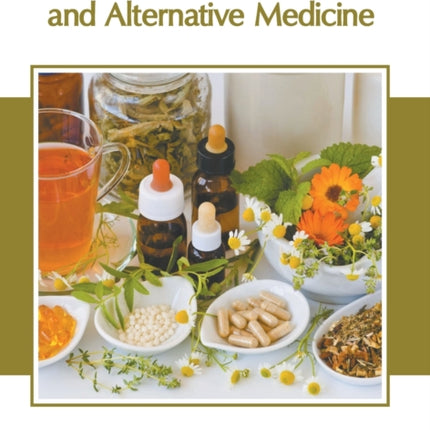 Complementary, Integrative and Alternative Medicine